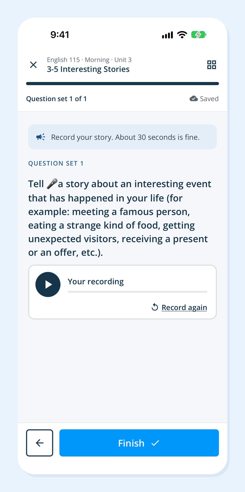 A speaking question with a saved recording and Record again