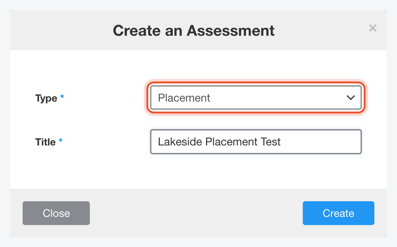نافذة Create an Assessment مع اختيار Placement
